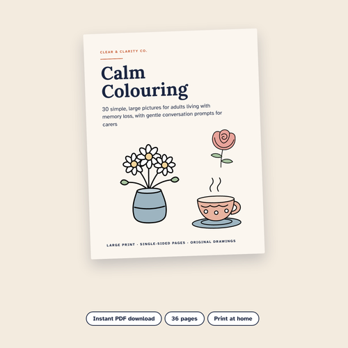 Calm Colouring cover: a dementia-friendly colouring book with large, simple pictures