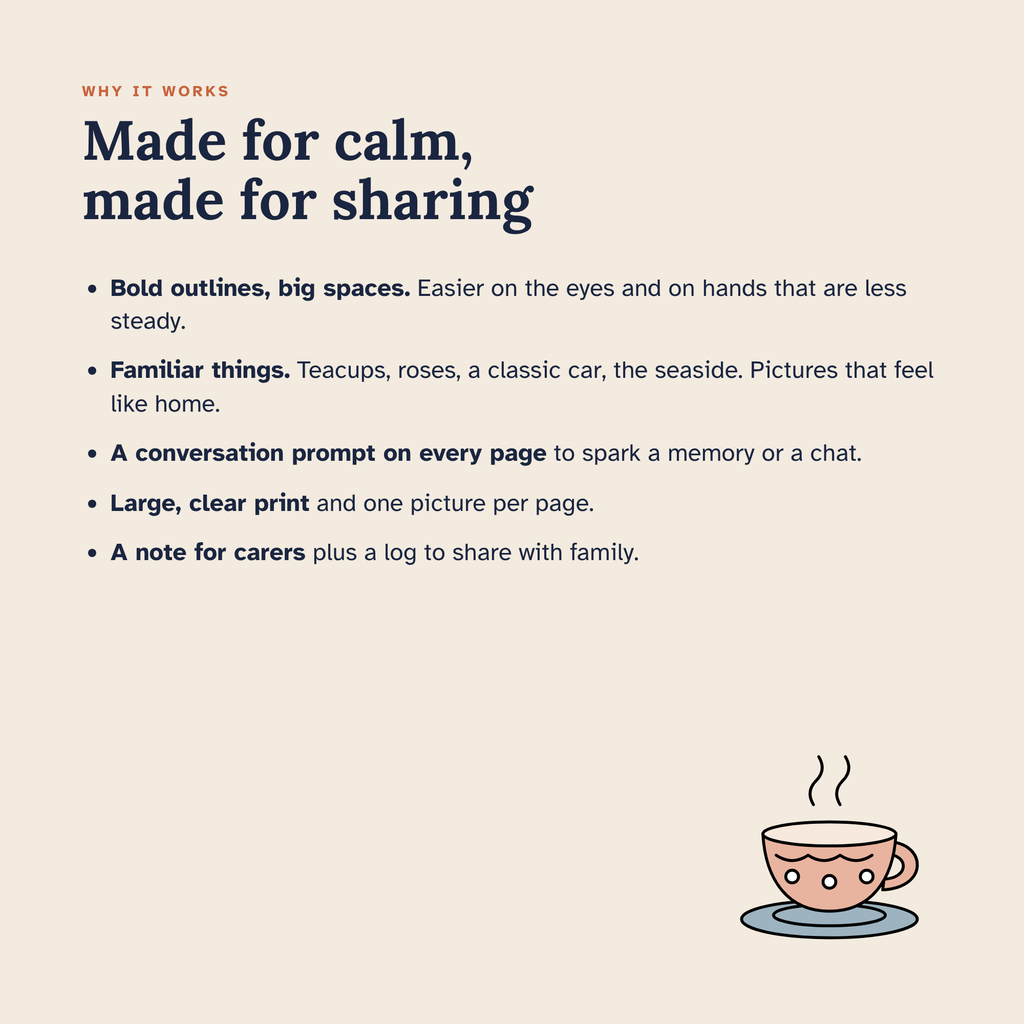 What's inside Calm Colouring: 30 simple pictures, talk-together prompts and printable PDF pages